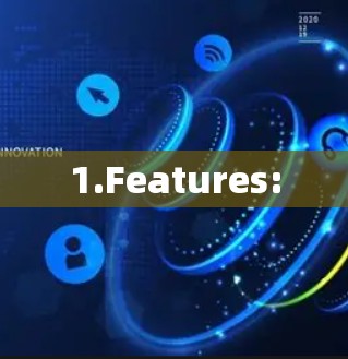 1.Features: